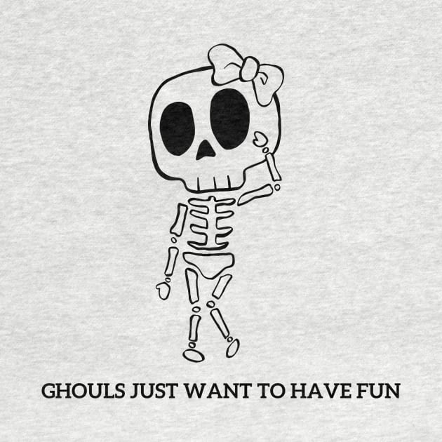 Ghouls Just Wanna Have Fun... by LaidBackVybes